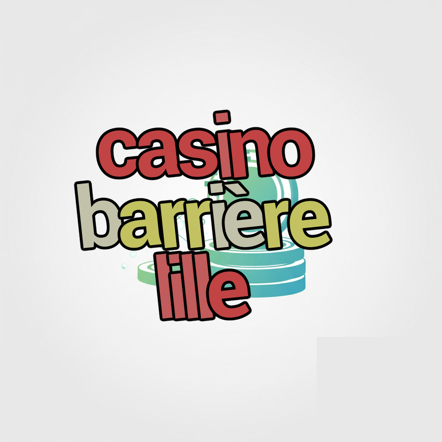 casino barrière lille